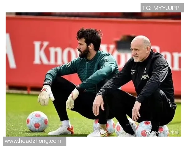 巴西门神阿利松将加盟柏林赫塔，利物浦将寻新门将？